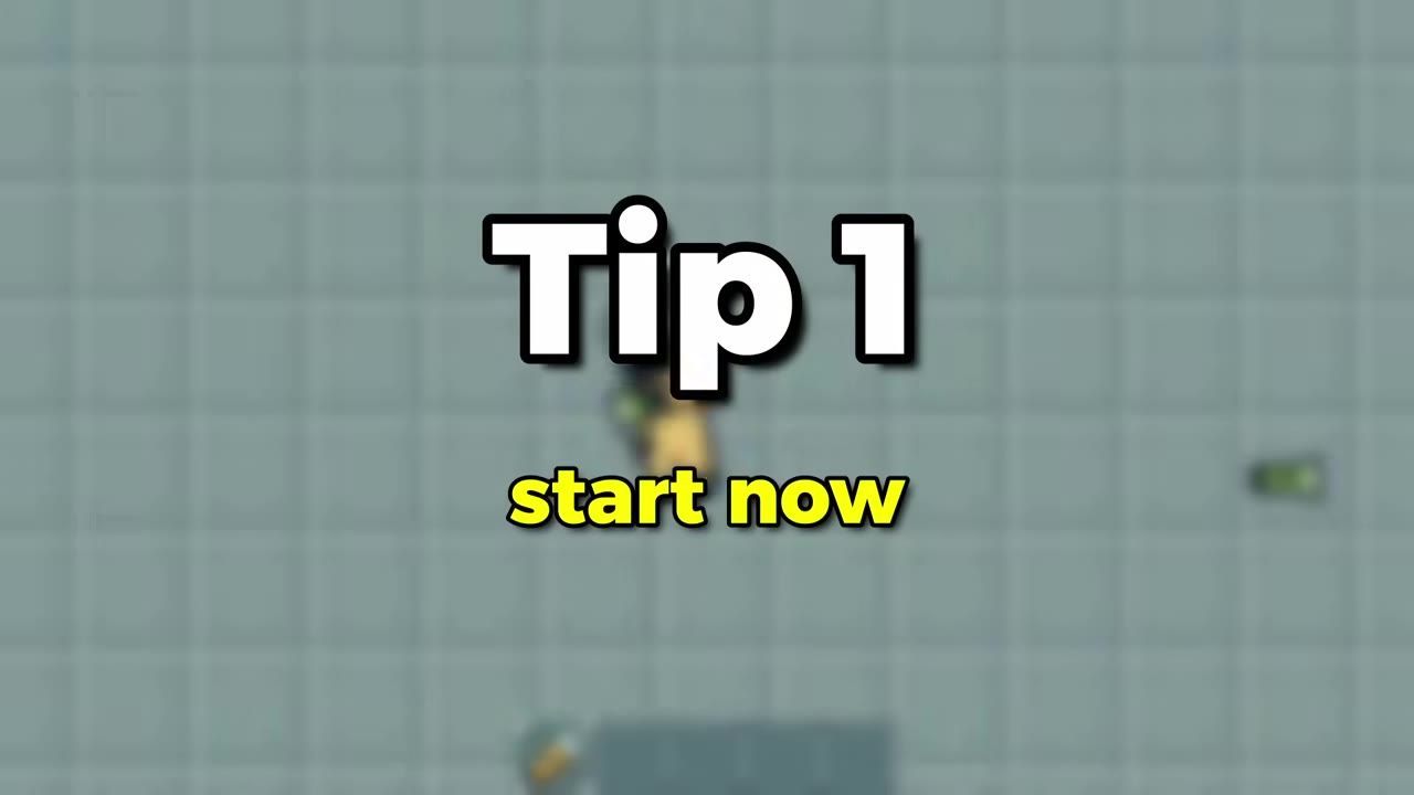 Large text reading "Tip 1" with "start now" underneath over a blurred game background.